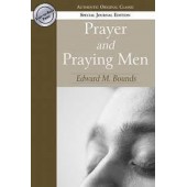 Prayer and Praying Men by Edward Bounds 